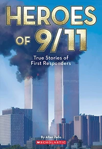 Heroes of 9/11 (10 True Tales)