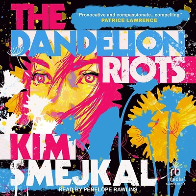 The Dandelion Riots