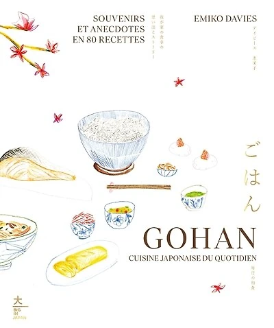 Gohan: cuisine japonaise du quotidien