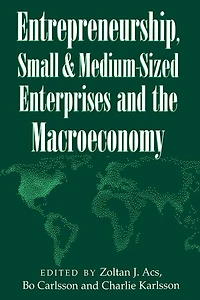 Entrepreneurship, Small and Medium-Sized Enterprises the Macroeconomy