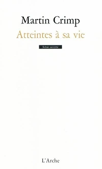 Atteintes à sa vie