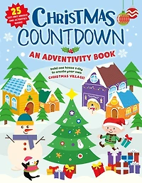 Christmas Countdown: An Adventivity Book - Build one house a day to create your own Christmas Village! 25 Cut-out Houses and Activities Inside!