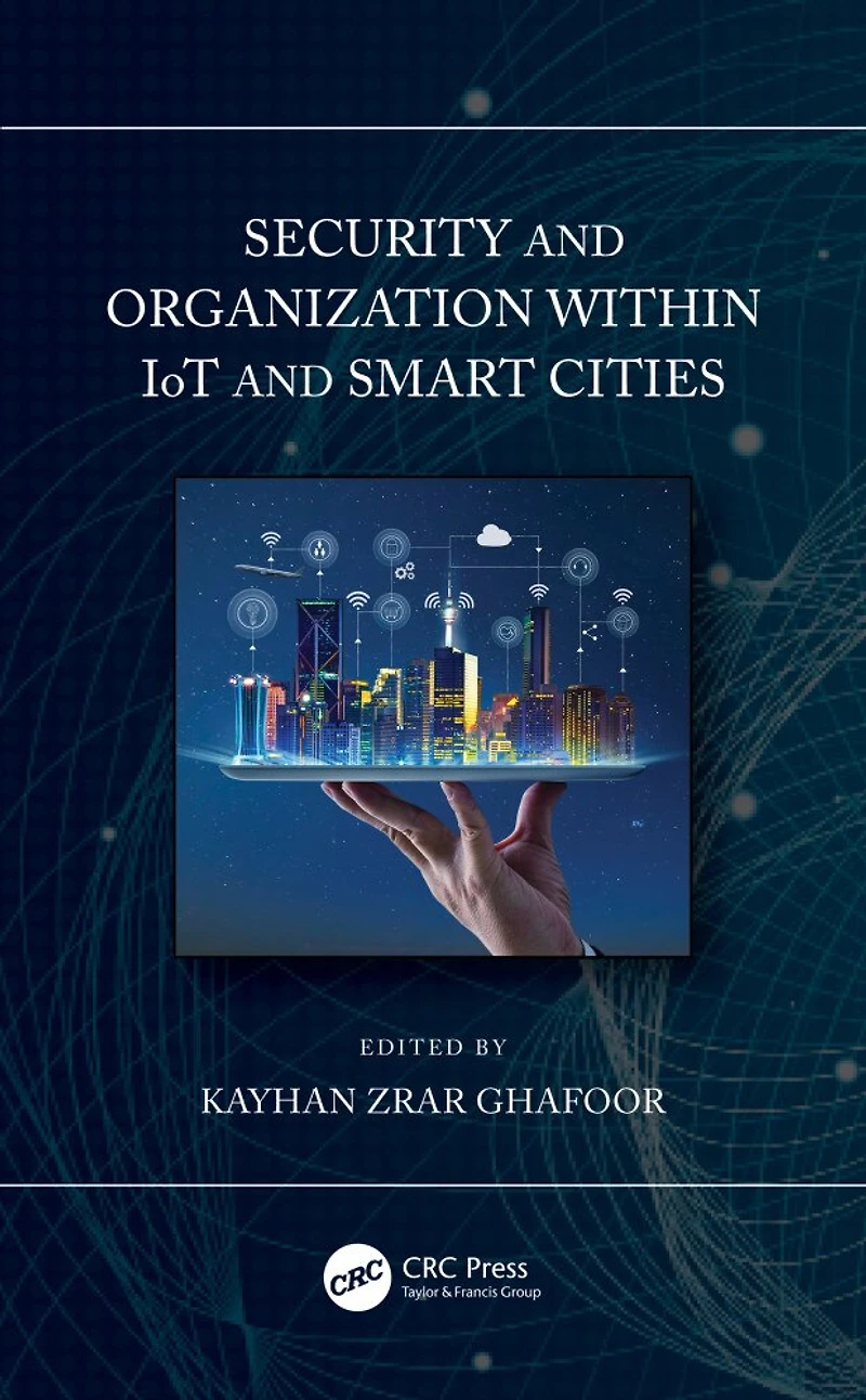 Security and Organization within IoT Smart Cities