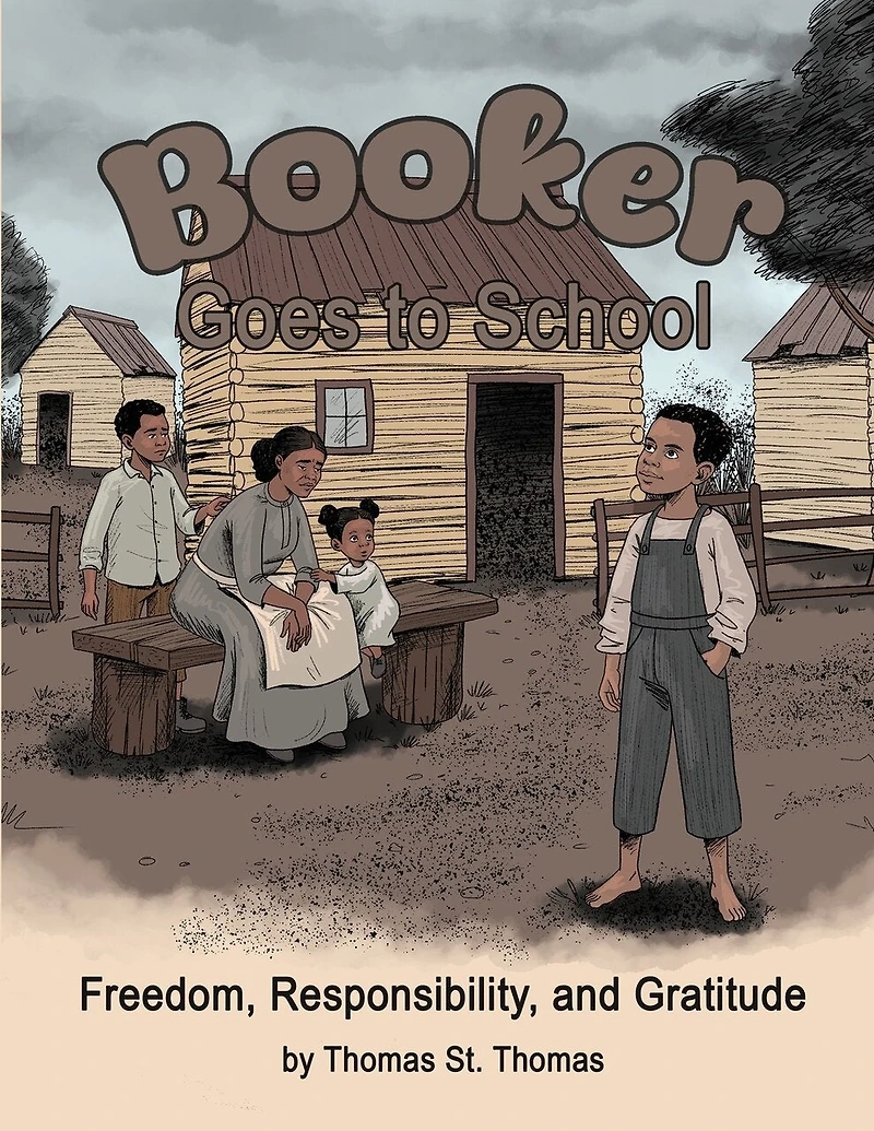 Booker Goes to School: Freedom, Responsibility, and Gratitude