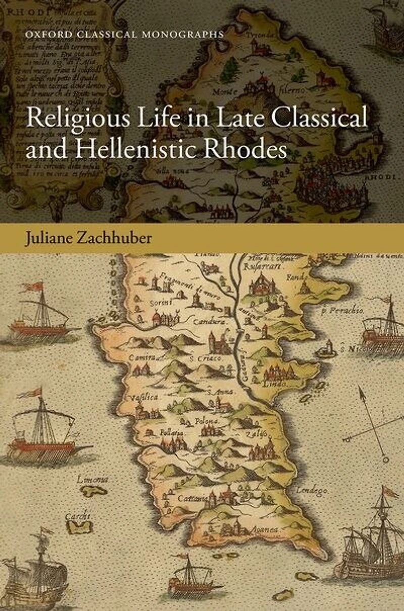 Religious Life Late Classical and Hellenistic Rhodes