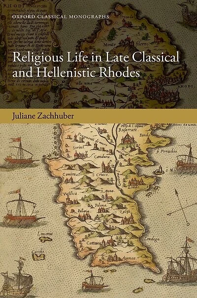 Religious Life Late Classical and Hellenistic Rhodes