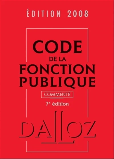 Code de la fonction publique commenté 2009