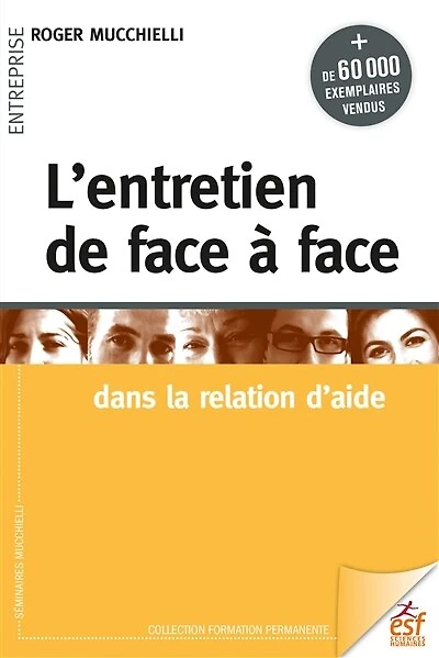 L'entretien de face à dans la relation d'aide