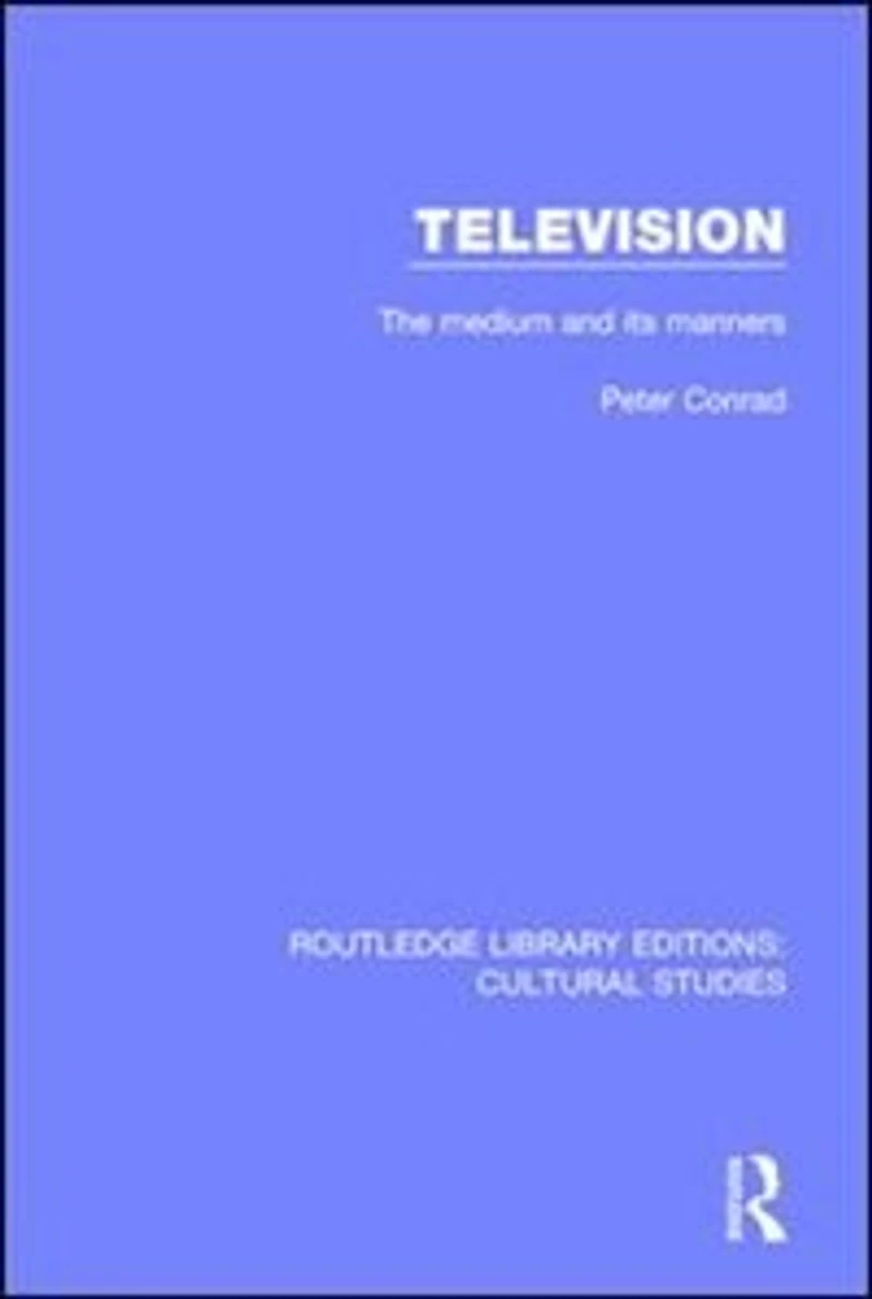 Television: The Medium And Its Manners