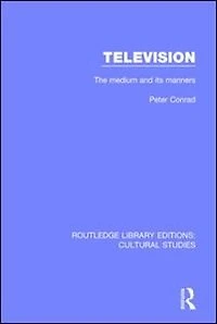 Television: The Medium And Its Manners