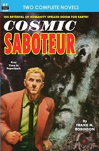 Cosmic Saboteur & Look to the Stars