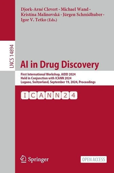 AI in Drug Discovery: First International Workshop, AIDD 2024, Held in Conjunction with ICANN 2024, Lugano, Switzerland, September 19, 2024, Proceedings