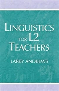 Linguistics for L2 Teachers