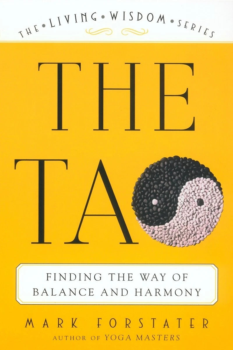 The Tao: Finding Way Of Balance And Harmony