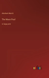 The Moon Pool: in large print