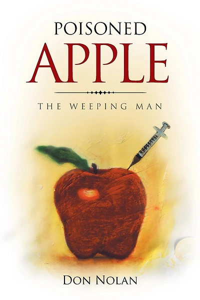 Poisoned Apple: The Weeping Man