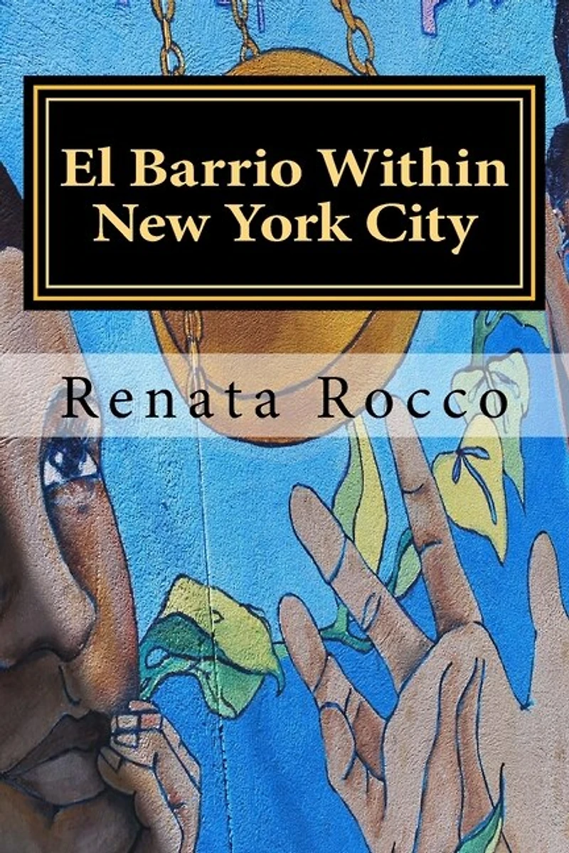 El Barrio Within New York City: Piri Thomas "Down Those Mean Streets"