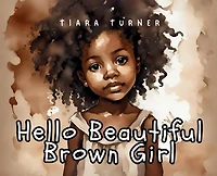 Hello Little Brown Girl