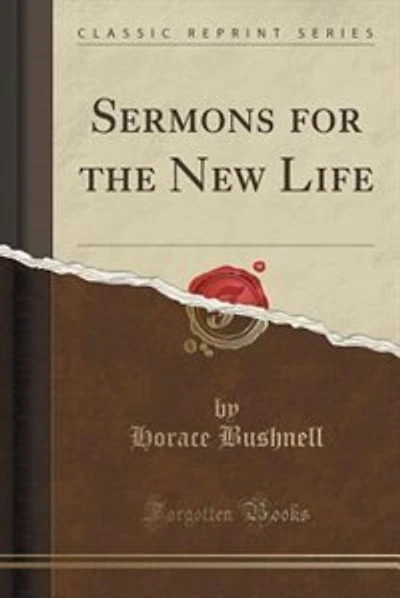 Sermons for the New Life (Classic Reprint)