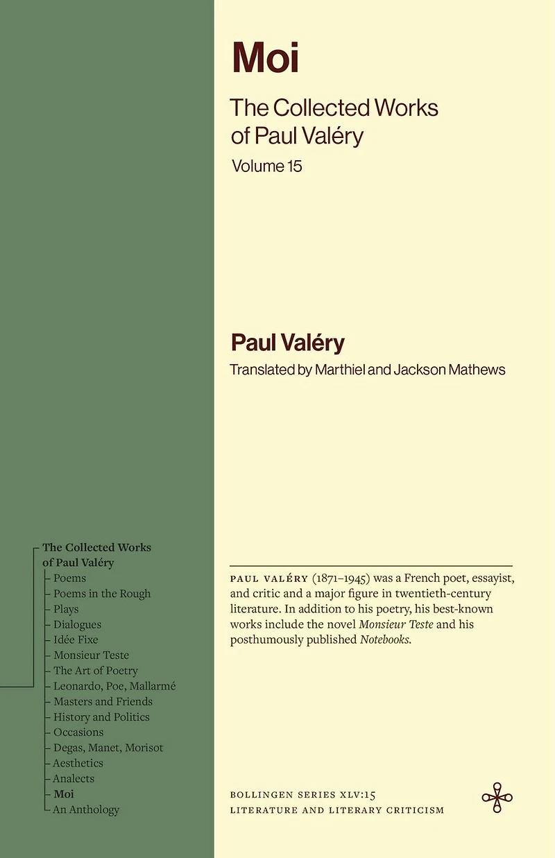 Moi: The Collected Works of Paul Valéry, Volume 15