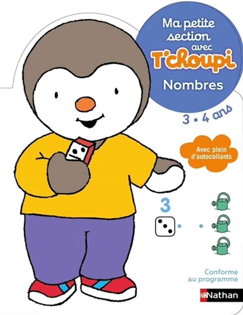Ma petite section avec T'choupi 3-4 ans: nombres