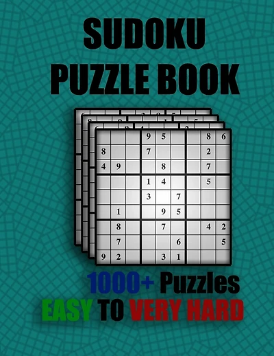 Sudoku puzzle book 1000+ puzzles easy to very hard: 8.5x11 Puzzle book with a lots of Sudoku puzzles for adults