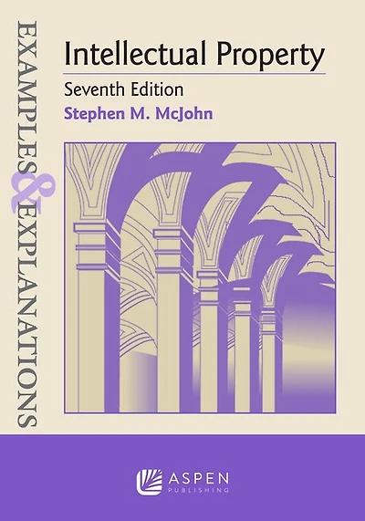 Examples & Explanations for Intellectual Property