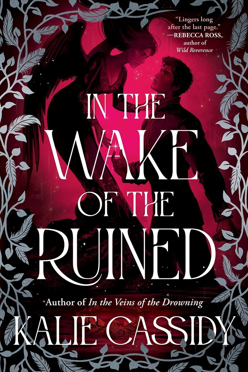 the Wake of Ruined: A Novel