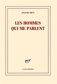 Les hommes qui me parlent