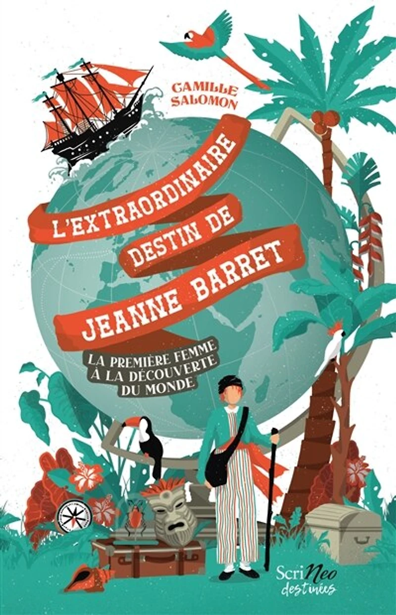 L' extraordinaire destin de Jeanne Barret: la première femme à découverte du monde
