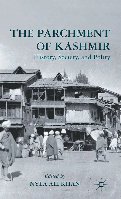 The Parchment of Kashmir: History, Society