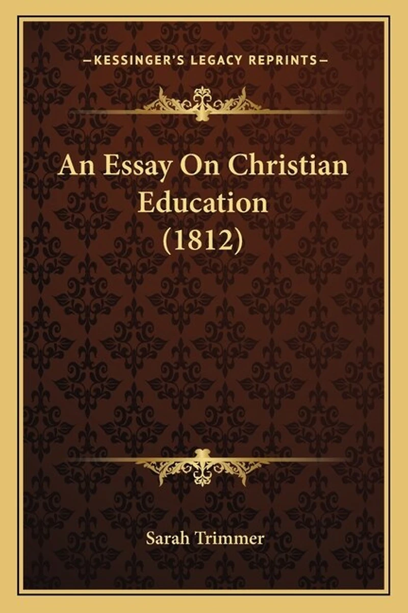 An Essay On Christian Education (1812)