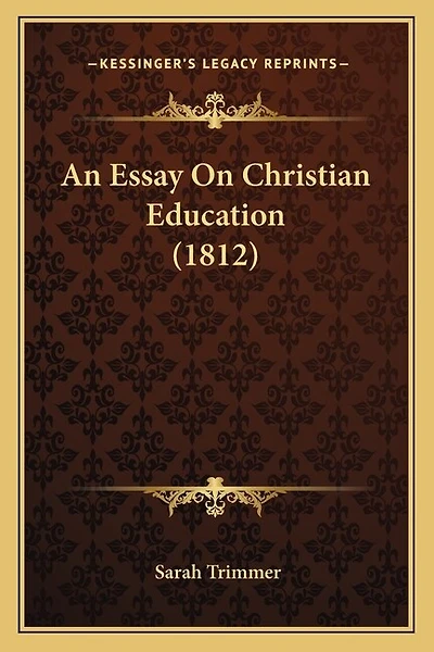 An Essay On Christian Education (1812)