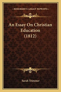 An Essay On Christian Education (1812)