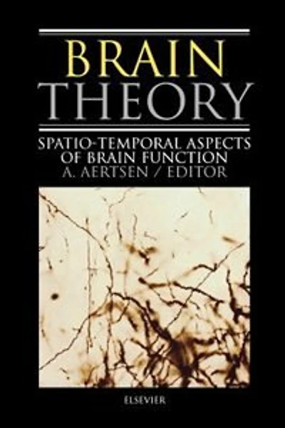 Brain Theory: Spatio-temporal Aspects Of Brain Function