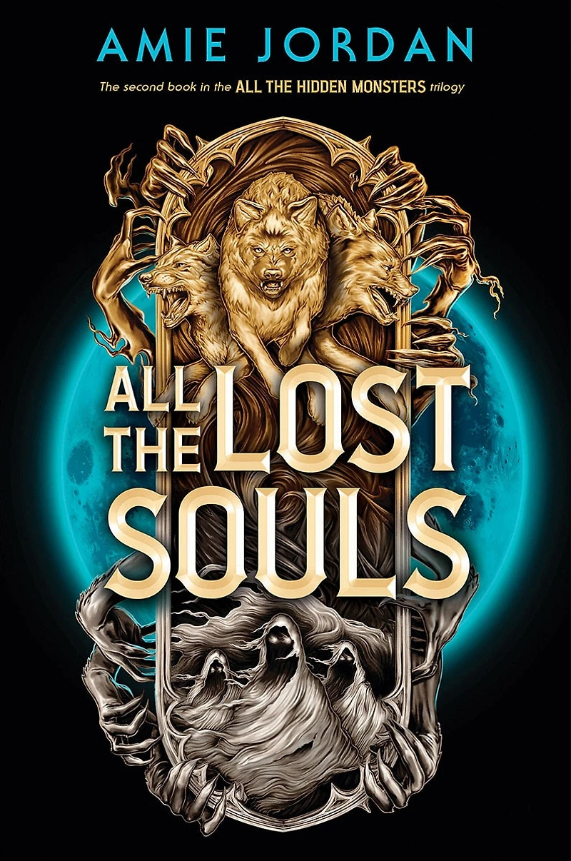 All the Lost Souls (All Hidden Monsters, Book Two)