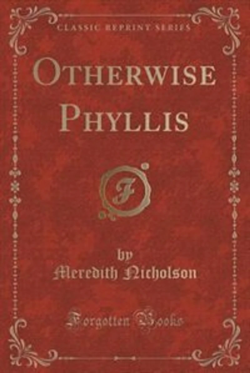 Otherwise Phyllis (Classic Reprint)