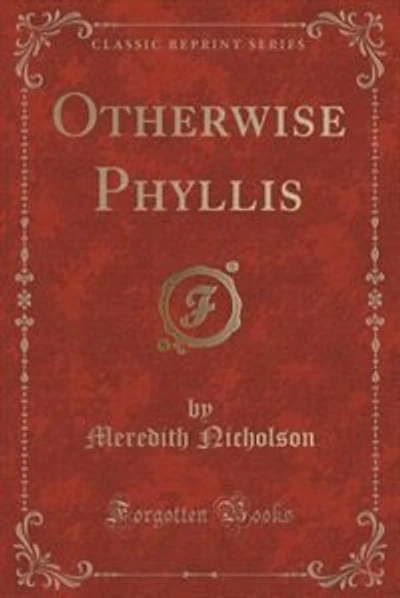 Otherwise Phyllis (Classic Reprint)