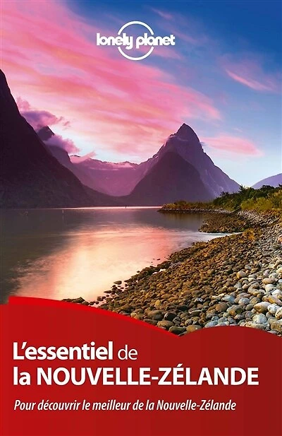 L'essentiel de la Nouvelle Zélande 3e ed Lonely Planet
