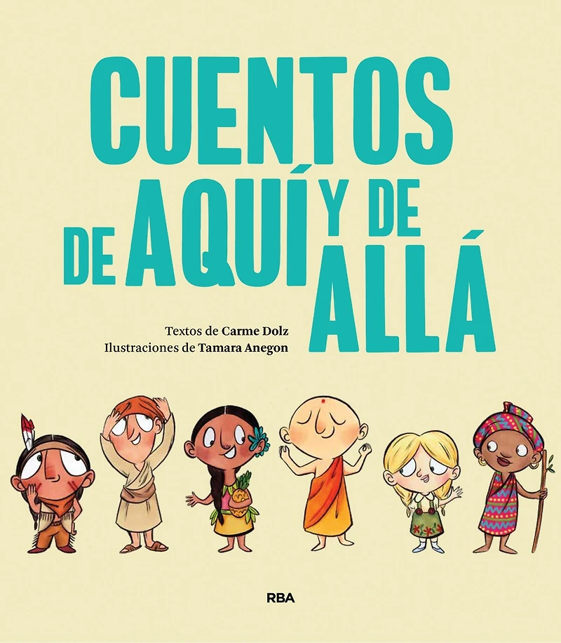Cuentos de aquí y allá / Stories from Here and There