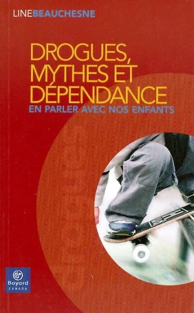Drogues, mythes et dépendance: en parler avec nos enfants