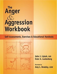 Anger and Agression Workbook (The)
