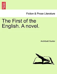 The First Of The English. A Novel.