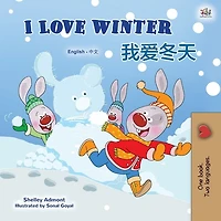I Love Winter (English Chinese): English Chinese Bilingual children's book