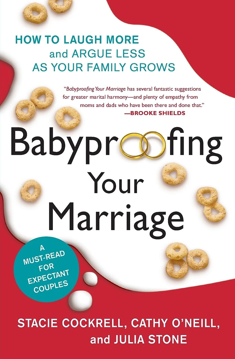 Babyproofing Your Marriage: How to Laugh More and Argue Less As Family Grows