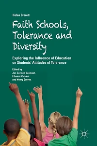 Faith Schools, Tolerance And Diversity: Exploring The Influence Of Education On Students' Attitudes