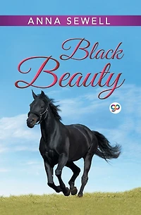 Black Beauty: The Autobiography of a Horse (Classic Reprint)