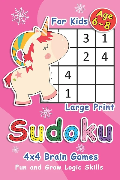Sudoku For Kids 6-8: Unicorn 4x4 Brain Games For Kids Large Print - Fun and Grow Logic Skills