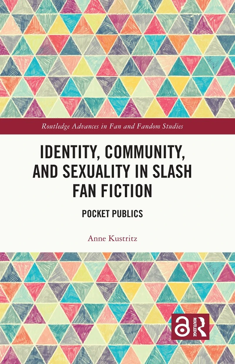 Identity, Community, and Sexuality Slash Fan Fiction: Pocket Publics