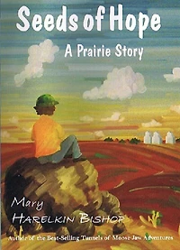 Seeds of Hope: A Prairie Story